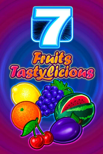Fruits Tastylicious ига на фантики | MaxBet без риска