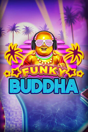 Funky Buddha ига на фантики | MaxBet без риска