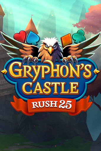 Rush 25 Gryphon's Castle ига на фантики | MaxBet без риска