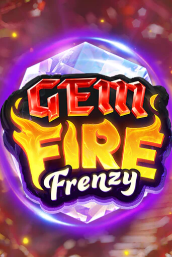 Gem Fire Frenzy ига на фантики | MaxBet без риска