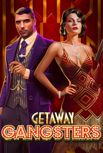 Getaway Gangsters™ ига на фантики | MaxBet без риска
