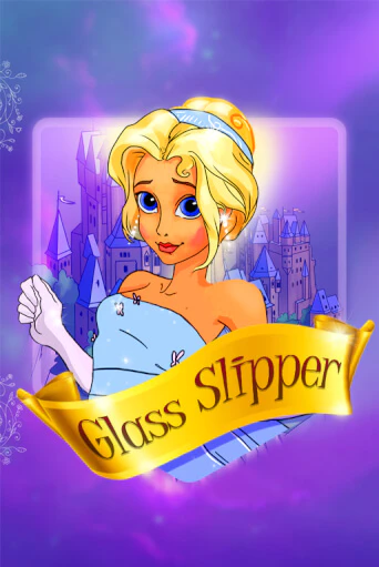 Glass Slipper ига на фантики | MaxBet без риска