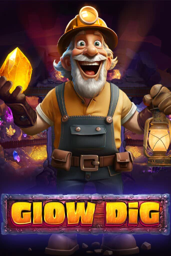Glow Dig ига на фантики | MaxBet без риска