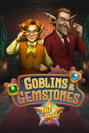 Goblins & Gemstones: Hit 'n' Roll ига на фантики | MaxBet без риска