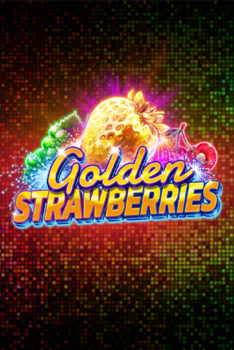 Golden Strawberries ига на фантики | MaxBet без риска