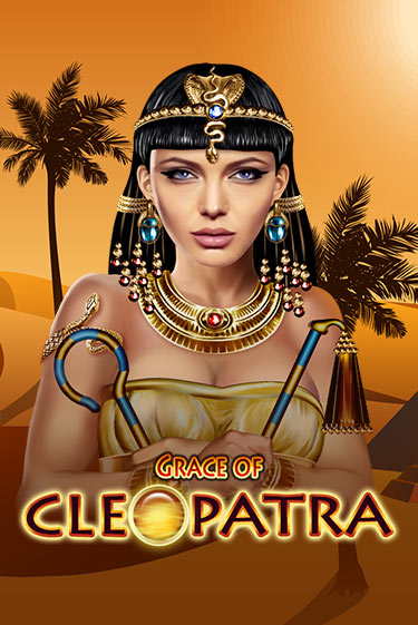 Grace Of Cleopatra ига на фантики | MaxBet без риска