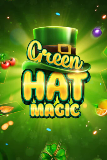 Green Hat Magic ига на фантики | MaxBet без риска