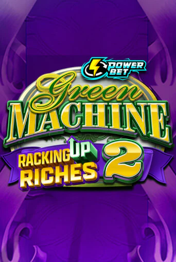Green Machine Racking Up Riches 2 ига на фантики | MaxBet без риска