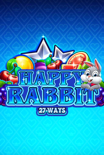 Happy Rabbit 27 Ways ига на фантики | MaxBet без риска