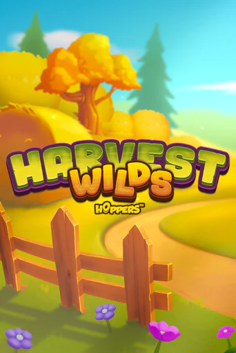 Harvest Wilds ига на фантики | MaxBet без риска