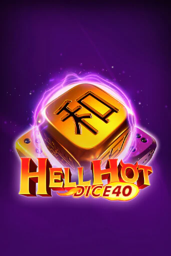 Hell Hot 40 Dice ига на фантики | MaxBet без риска