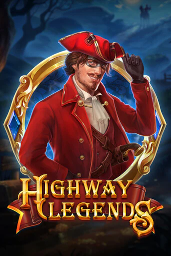 Highway Legends ига на фантики | MaxBet без риска