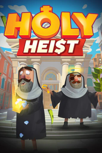 Holy Heist ига на фантики | MaxBet без риска