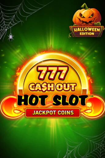 Hot Slot: 777 Cash Out Halloween Edition ига на фантики | MaxBet без риска