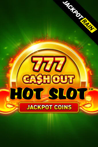 Hot Slot: 777 Cash Out JackpotRain ига на фантики | MaxBet без риска