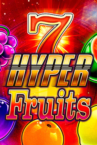 Hyper Fruits ига на фантики | MaxBet без риска