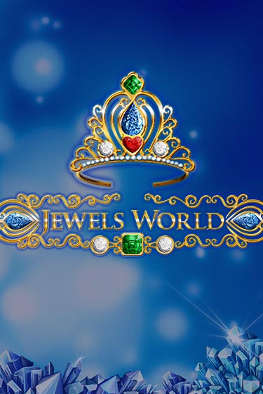 Jewels World ига на фантики | MaxBet без риска