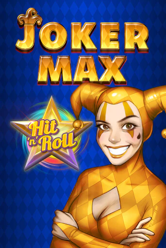 Joker Max: Hit 'n' Roll ига на фантики | MaxBet без риска