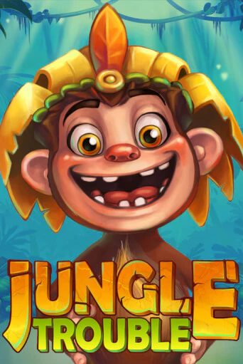 Jungle Trouble ига на фантики | MaxBet без риска