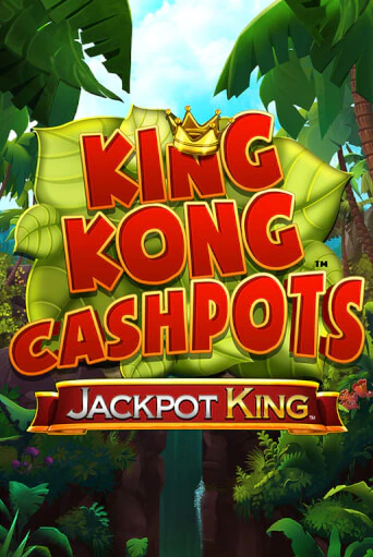 King Kong Cashpots ига на фантики | MaxBet без риска