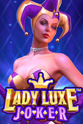 Lady Luxe Joker™ ига на фантики | MaxBet без риска
