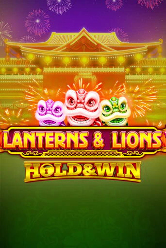 Lanterns & Lions: Hold & Win ига на фантики | MaxBet без риска