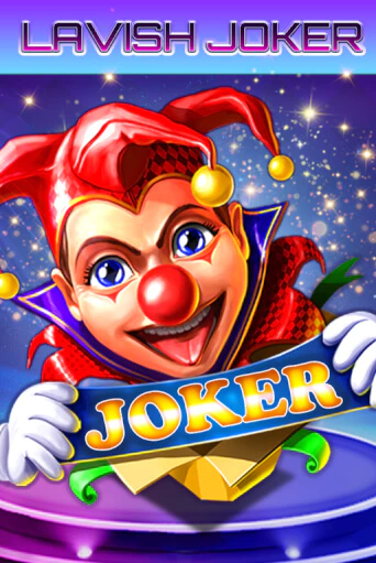 Lavish Joker ига на фантики | MaxBet без риска
