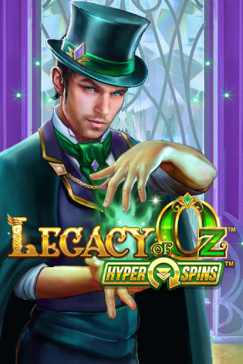 Legacy of Oz ига на фантики | MaxBet без риска