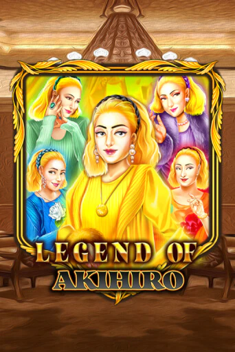 Legend Of Akihiro ига на фантики | MaxBet без риска