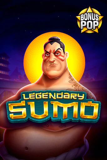 Legendary Sumo ига на фантики | MaxBet без риска