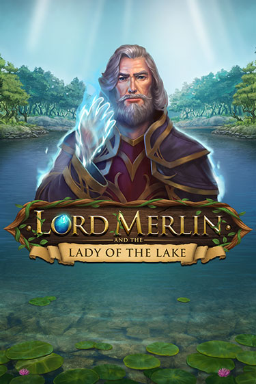 Lord Merlin and The Lady of the Lake ига на фантики | MaxBet без риска