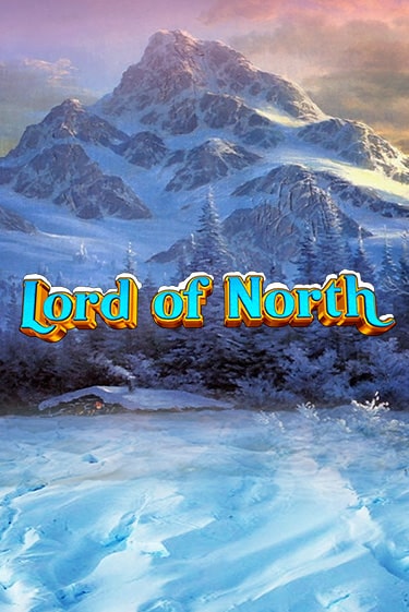 Lord Of North ига на фантики | MaxBet без риска