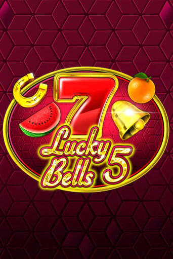 Lucky 5 Bells ига на фантики | MaxBet без риска