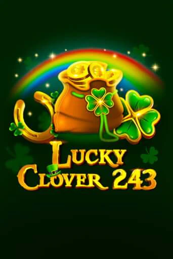 Lucky Clover 243 ига на фантики | MaxBet без риска