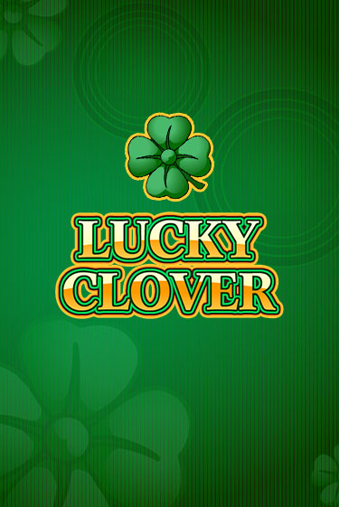 Lucky Clover ига на фантики | MaxBet без риска