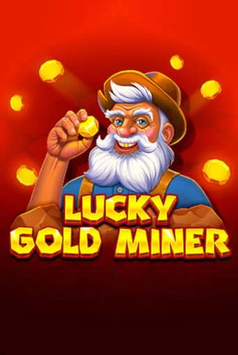 Lucky Gold Miner ига на фантики | MaxBet без риска
