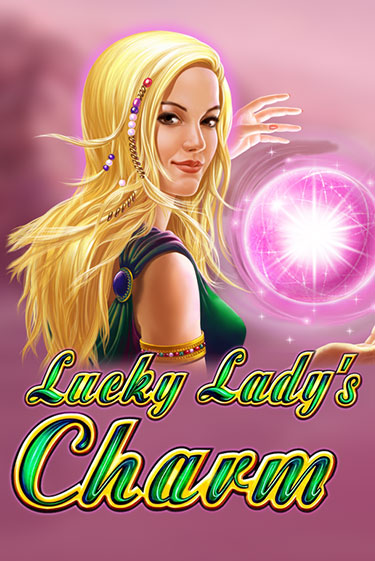 Lucky Lady's Charm ига на фантики | MaxBet без риска
