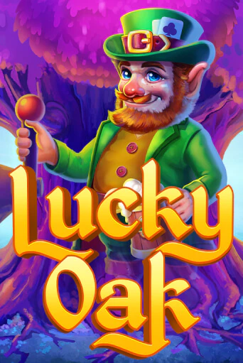 Lucky Oak ига на фантики | MaxBet без риска