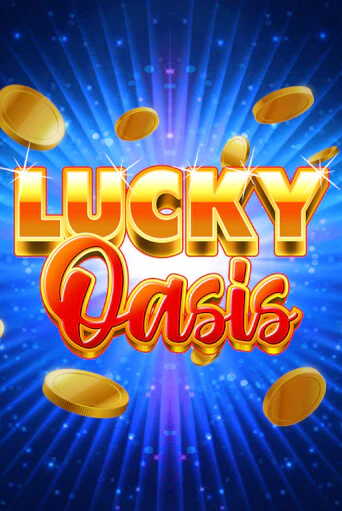 Lucky Oasis ига на фантики | MaxBet без риска