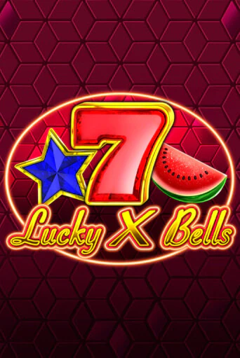 Lucky X Bells ига на фантики | MaxBet без риска