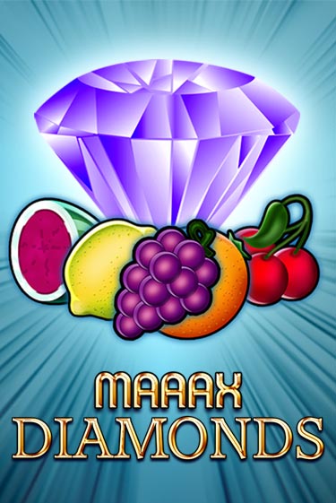 Maaax Diamonds ига на фантики | MaxBet без риска