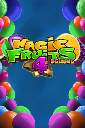Magic Fruits 4 Deluxe ига на фантики | MaxBet без риска