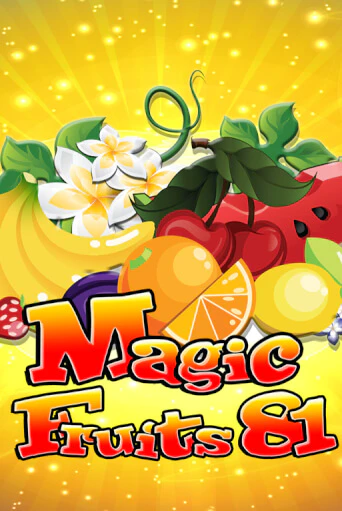 Magic Fruits 81 ига на фантики | MaxBet без риска