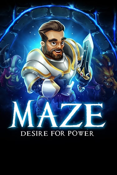 Maze: Desire for Power ига на фантики | MaxBet без риска