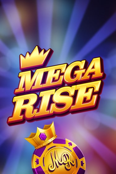Mega Rise ига на фантики | MaxBet без риска