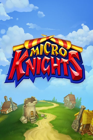 Micro Knights ига на фантики | MaxBet без риска