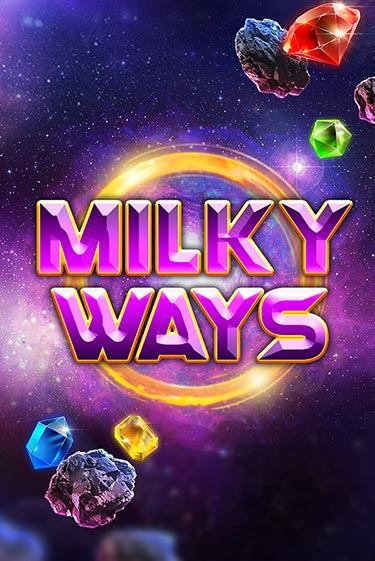 Milky Ways ига на фантики | MaxBet без риска
