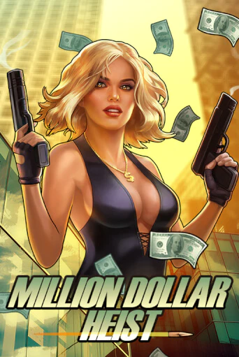 Million Dollar Heist ига на фантики | MaxBet без риска