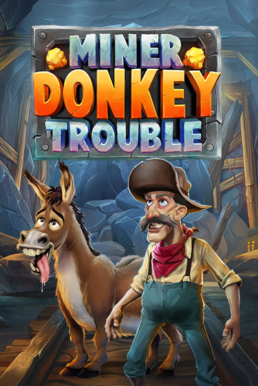 Miner Donkey Trouble ига на фантики | MaxBet без риска