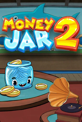 Money Jar 2 ига на фантики | MaxBet без риска